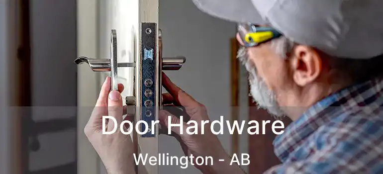  Door Hardware Wellington - AB