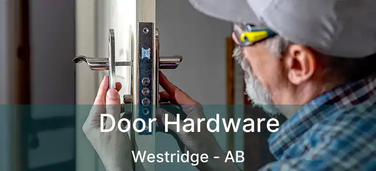  Door Hardware Westridge - AB