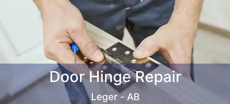  Door Hinge Repair Leger - AB