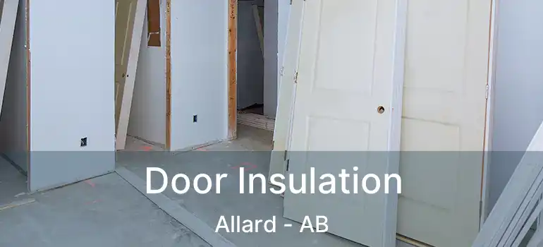  Door Insulation Allard - AB
