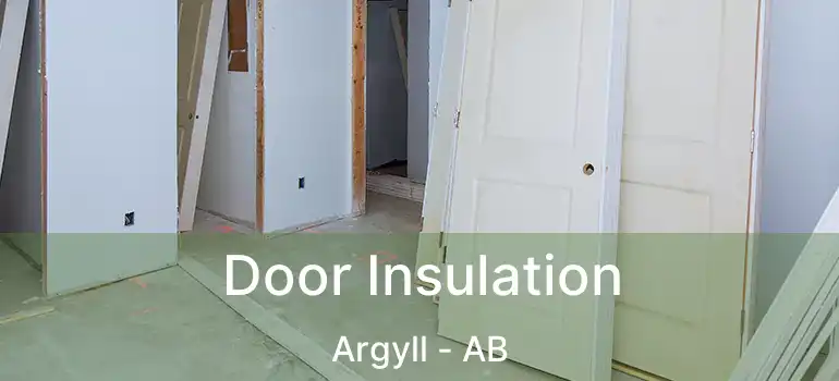  Door Insulation Argyll - AB