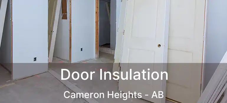  Door Insulation Cameron Heights - AB