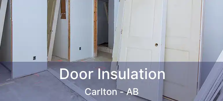  Door Insulation Carlton - AB
