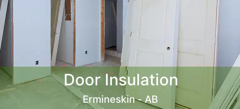  Door Insulation Ermineskin - AB