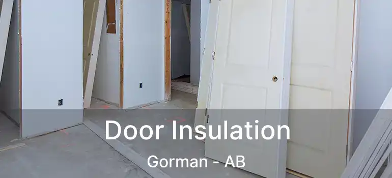  Door Insulation Gorman - AB