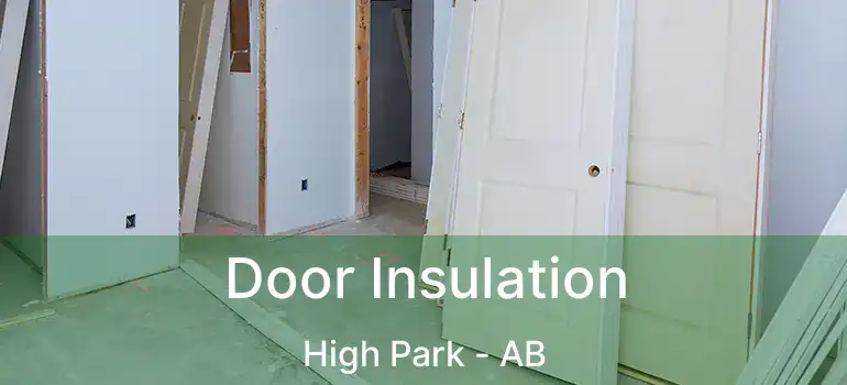  Door Insulation High Park - AB