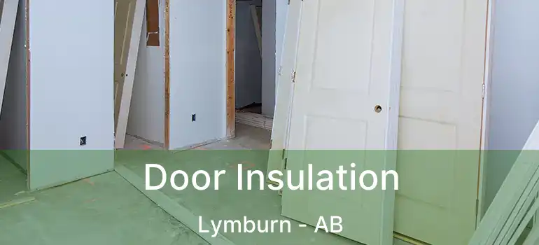  Door Insulation Lymburn - AB
