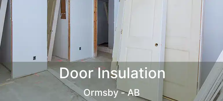  Door Insulation Ormsby - AB