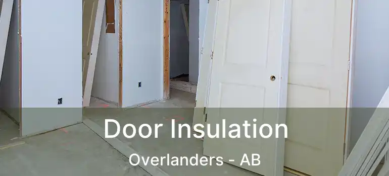  Door Insulation Overlanders - AB