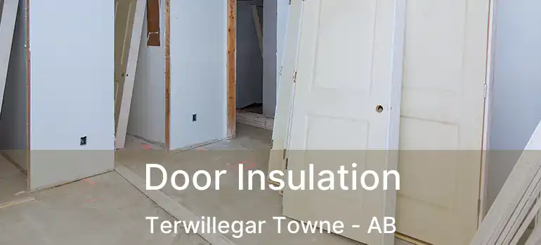  Door Insulation Terwillegar Towne - AB