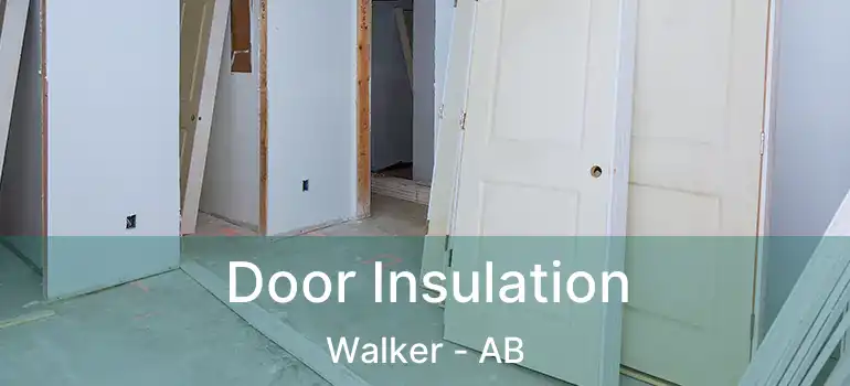  Door Insulation Walker - AB
