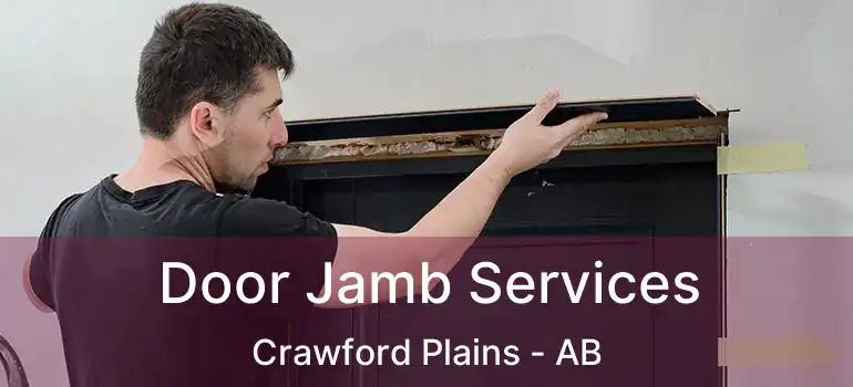  Door Jamb Services Crawford Plains - AB