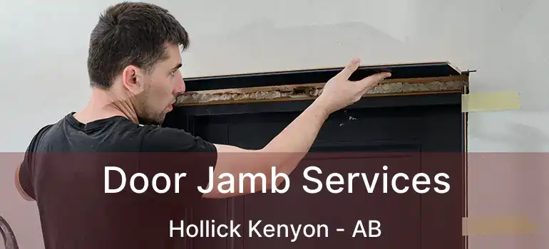 Door Jamb Services Hollick Kenyon - AB