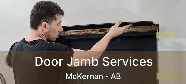  Door Jamb Services McKernan - AB
