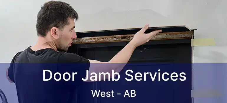  Door Jamb Services West - AB