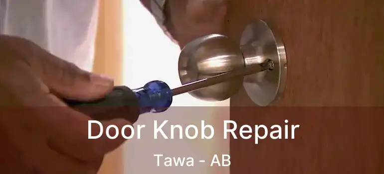  Door Knob Repair Tawa - AB