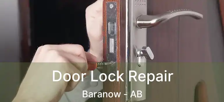  Door Lock Repair Baranow - AB