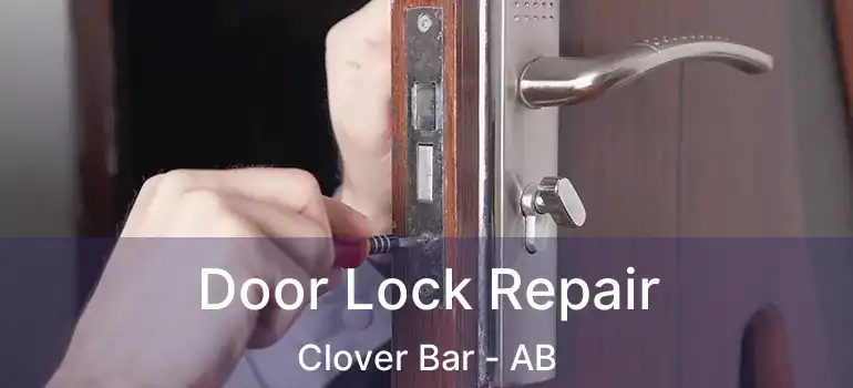  Door Lock Repair Clover Bar - AB