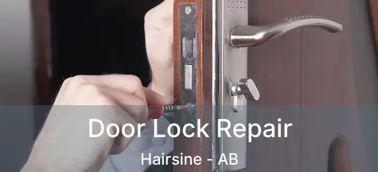  Door Lock Repair Hairsine - AB
