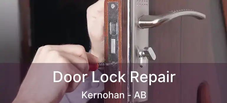  Door Lock Repair Kernohan - AB