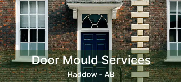  Door Mould Services Haddow - AB