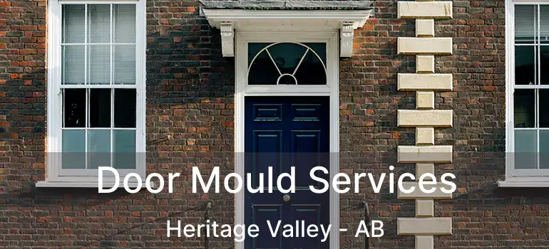  Door Mould Services Heritage Valley - AB