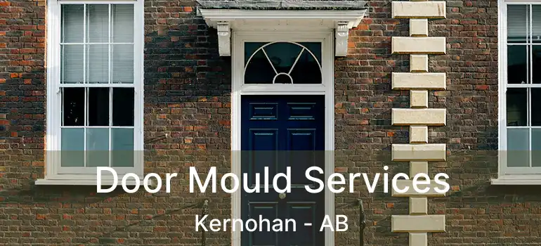  Door Mould Services Kernohan - AB