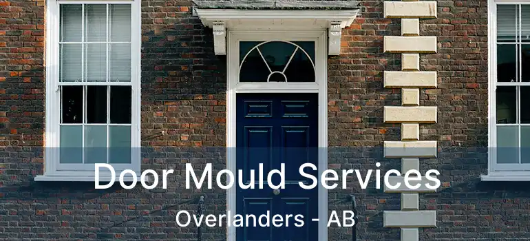  Door Mould Services Overlanders - AB