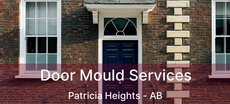  Door Mould Services Patricia Heights - AB