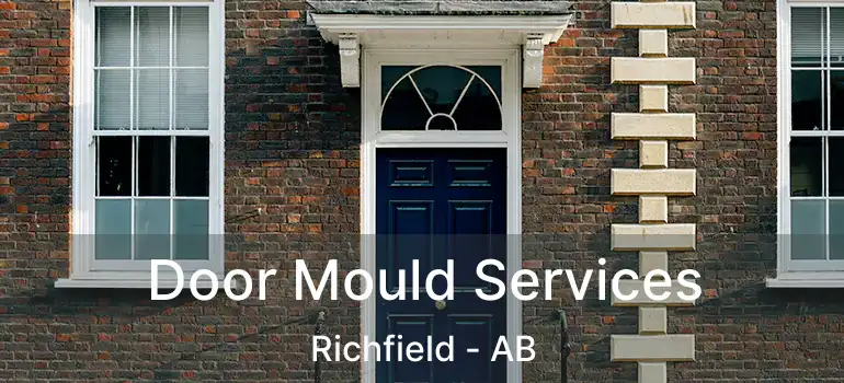  Door Mould Services Richfield - AB