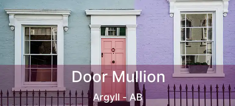  Door Mullion Argyll - AB