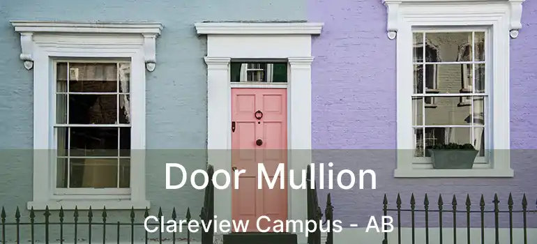  Door Mullion Clareview Campus - AB