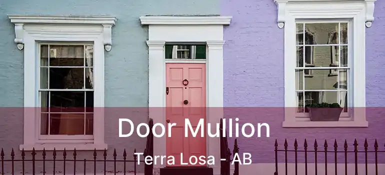  Door Mullion Terra Losa - AB