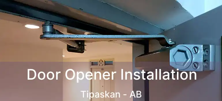  Door Opener Installation Tipaskan - AB