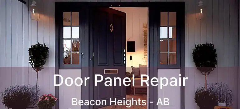  Door Panel Repair Beacon Heights - AB