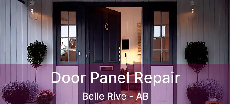  Door Panel Repair Belle Rive - AB