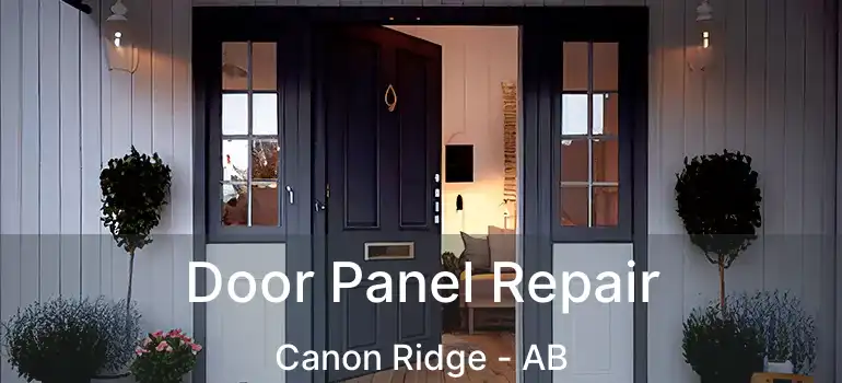  Door Panel Repair Canon Ridge - AB
