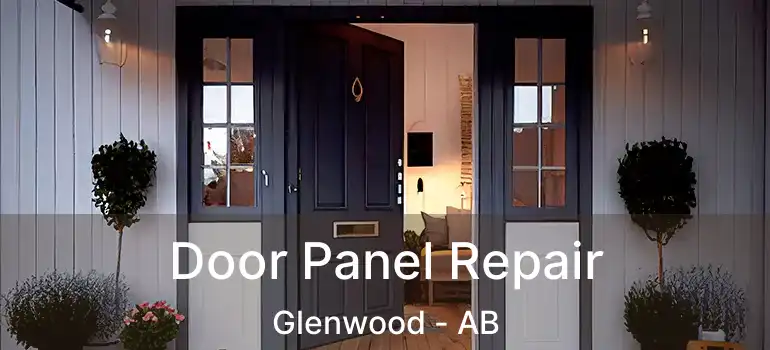  Door Panel Repair Glenwood - AB