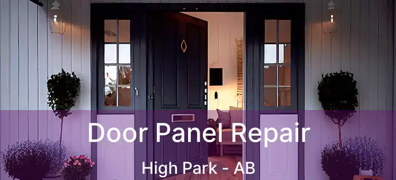 Door Panel Repair High Park - AB