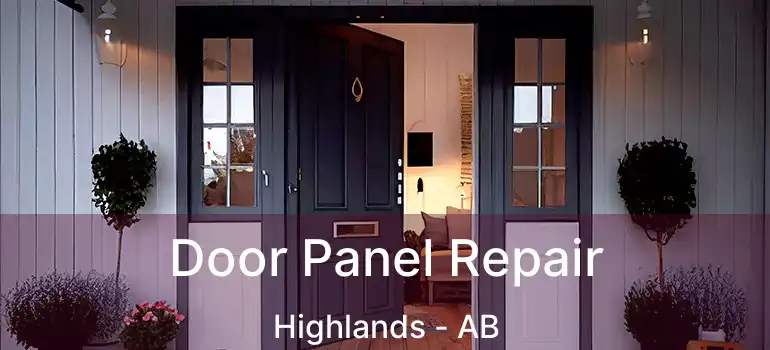  Door Panel Repair Highlands - AB