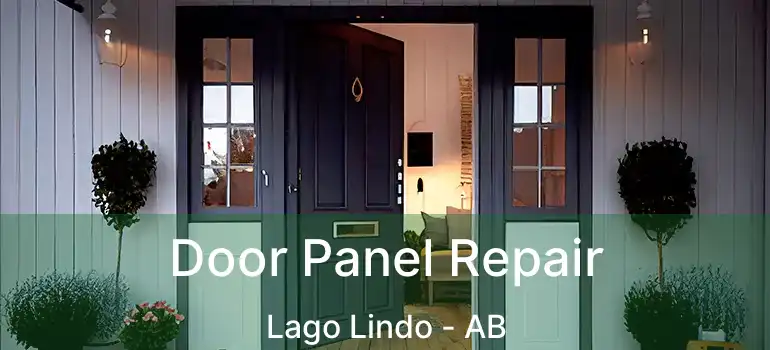  Door Panel Repair Lago Lindo - AB