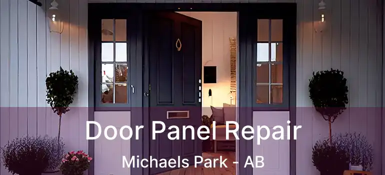  Door Panel Repair Michaels Park - AB