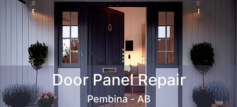  Door Panel Repair Pembina - AB