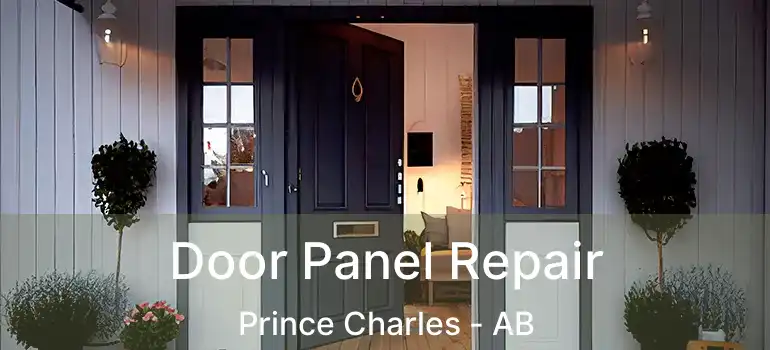  Door Panel Repair Prince Charles - AB