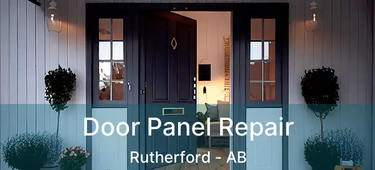  Door Panel Repair Rutherford - AB