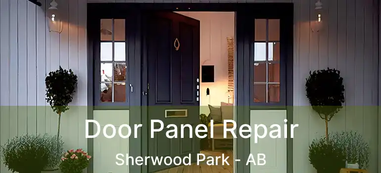  Door Panel Repair Sherwood Park - AB