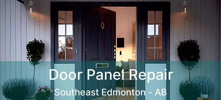  Door Panel Repair Southeast Edmonton - AB