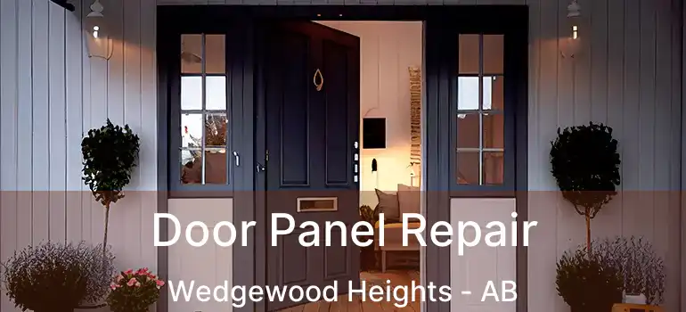  Door Panel Repair Wedgewood Heights - AB