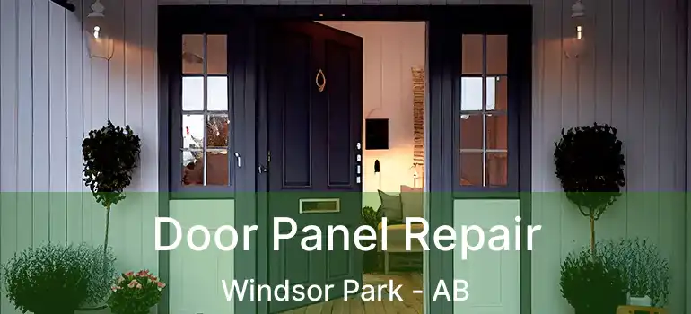 Door Panel Repair Windsor Park - AB