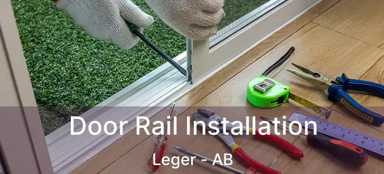  Door Rail Installation Leger - AB